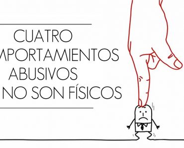 4 comportamientos abusivos que no son físicos 2 Cuatro comportamientos abusivos que no son físicos
