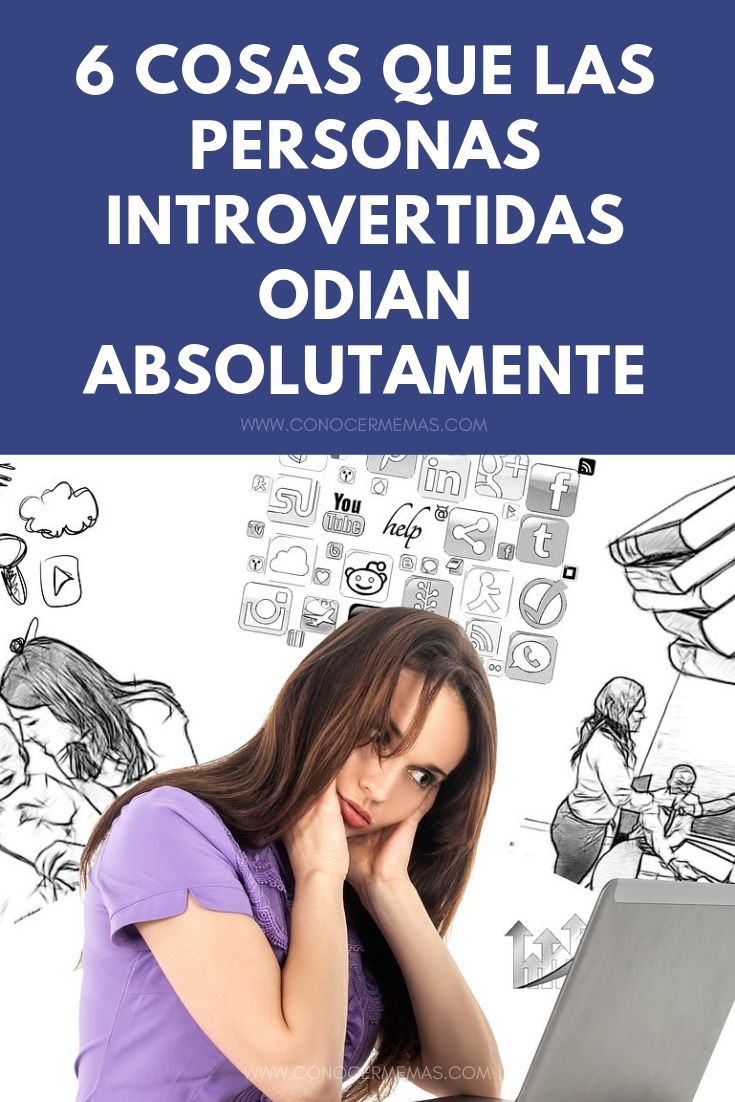 6 cosas que las personas introvertidas odian absolutamente