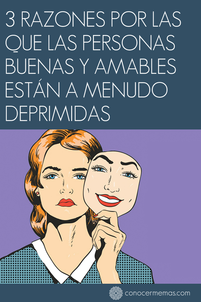 3 razones por las que las personas buenas y amables están a menudo deprimidas 1