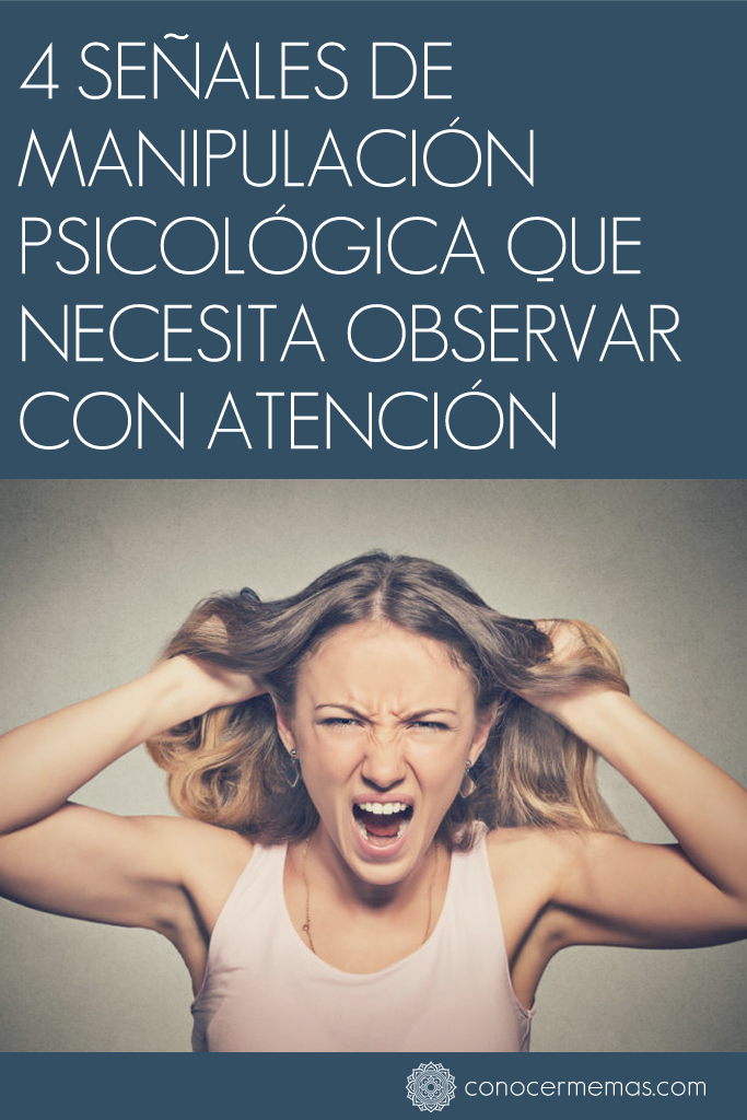 4 señales de manipulación psicológica que necesita observar con atención