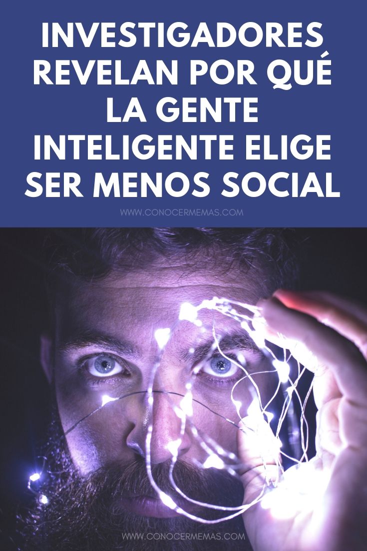 Investigadores revelan por qué la gente inteligente elige ser menos social