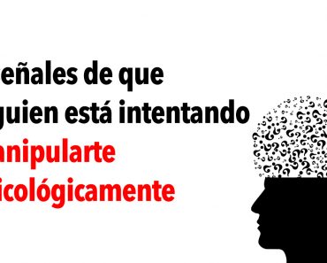 7 señales de que alguien está intentando manipularte psicológicamente 2 7 señales de que alguien está intentando manipularte psicológicamente