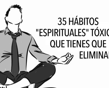 35 Hábitos espirituales tóxicos que tienes que eliminar HOY 7 35 Hábitos espirituales tóxicos que tienes que eliminar HOY