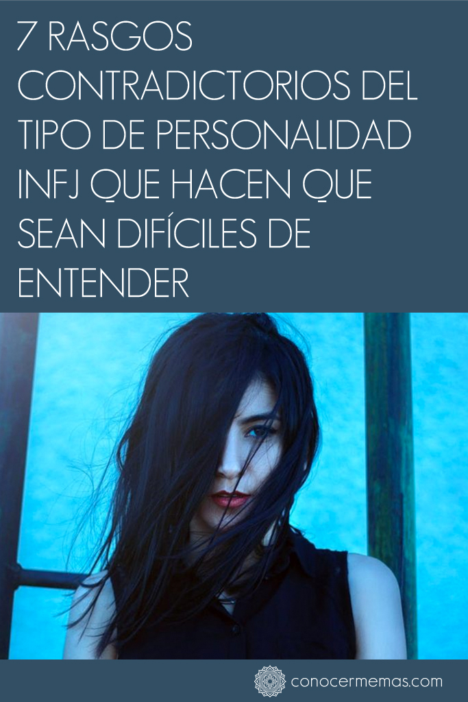 7 Rasgos contradictorios del tipo de personalidad INFJ que hacen que sean difíciles de entender