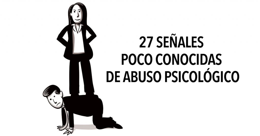 27 Señales poco conocidas de abuso psicológico
