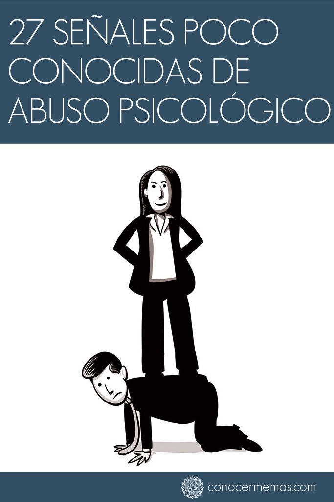 27 Señales poco conocidas de abuso psicológico