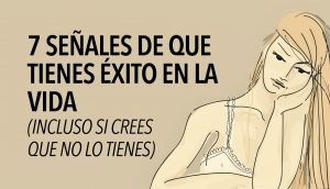 7 señales de que tienes éxito en la vida (incluso si crees que no lo tienes)