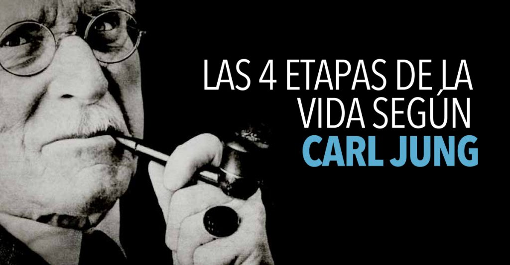 Las 4 etapas de la vida según Carl Jung