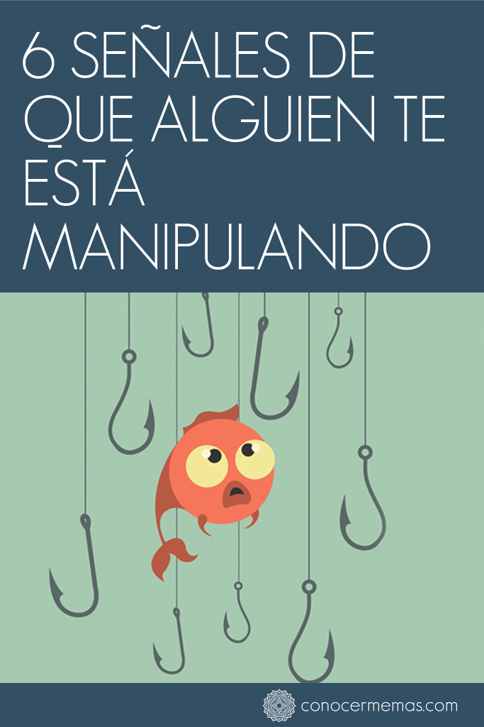 6 señales de que alguien te está manipulando