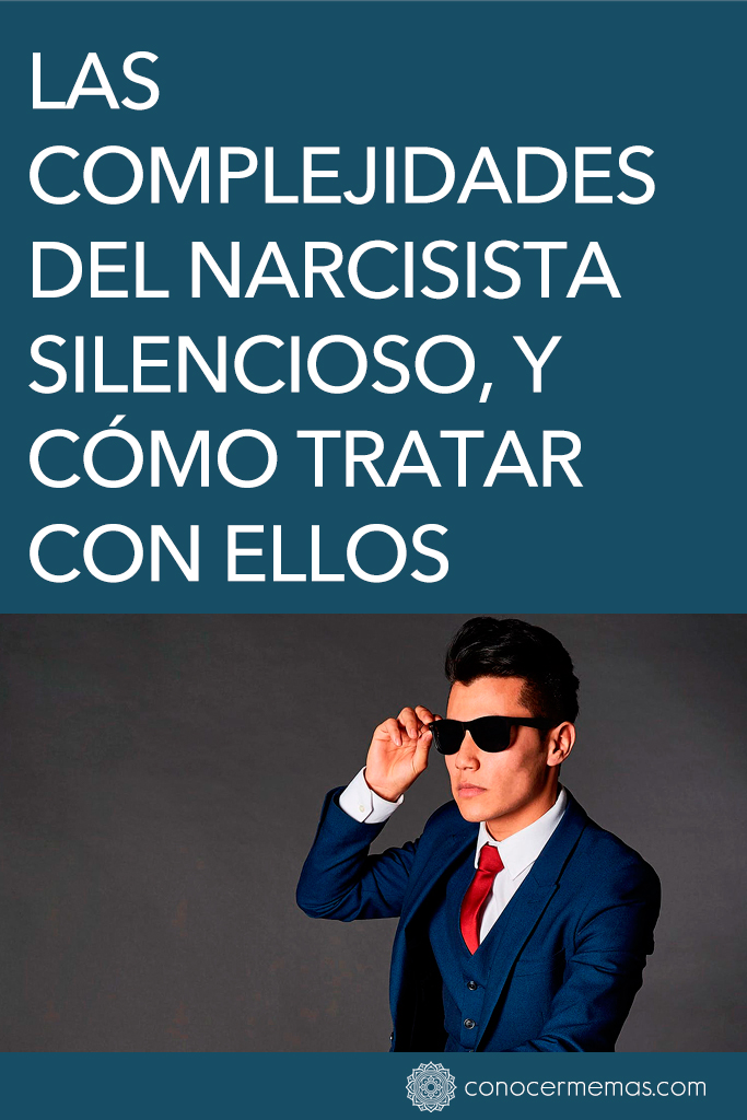 Las complejidades del narcisista silencioso, y cómo tratar con ellos (con eficacia)