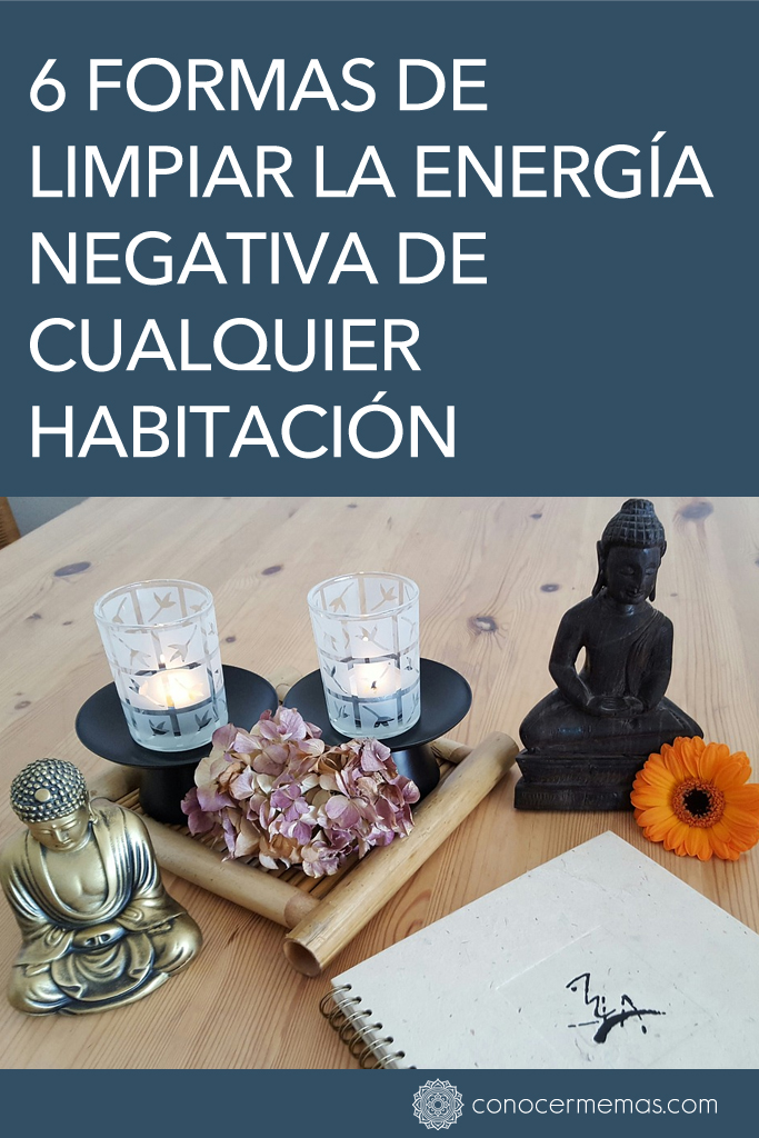 6 formas de limpiar la energía negativa de cualquier habitación