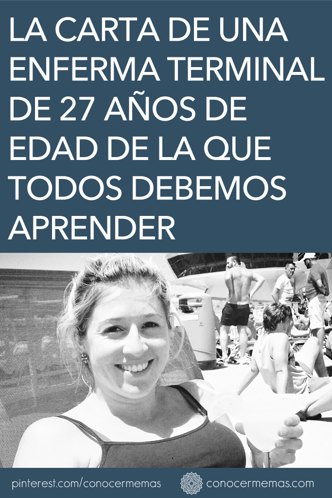 La carta de una enferma terminal de 27 años de la que todos debemos aprender