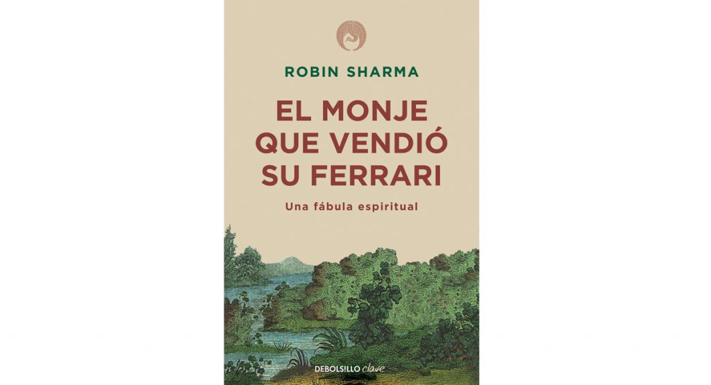 Libro de autoayuda: El monje que vendió su Ferrari de Robin Sharma