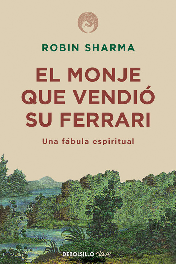 Libro de autoayuda: El monje que vendió su Ferrari de Robin Sharma 1