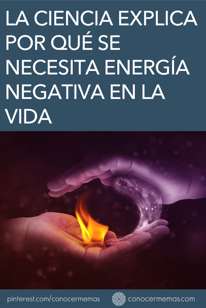 Razón por la que se necesita energía negativa en la vida