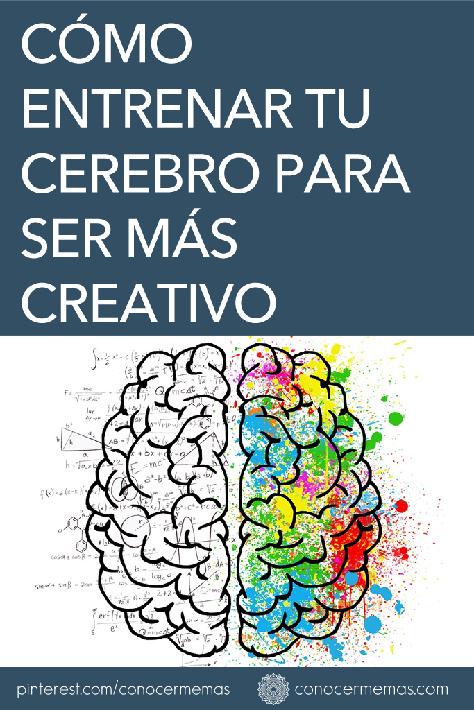 Cómo entrenar tu cerebro para ser más creativo