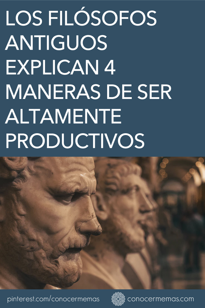 Los filósofos antiguos explican 4 maneras de ser altamente productivos