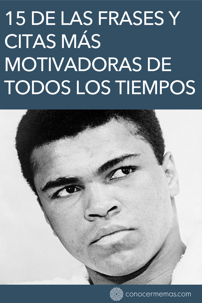 15 de las frases y citas más motivadoras de todos los tiempos