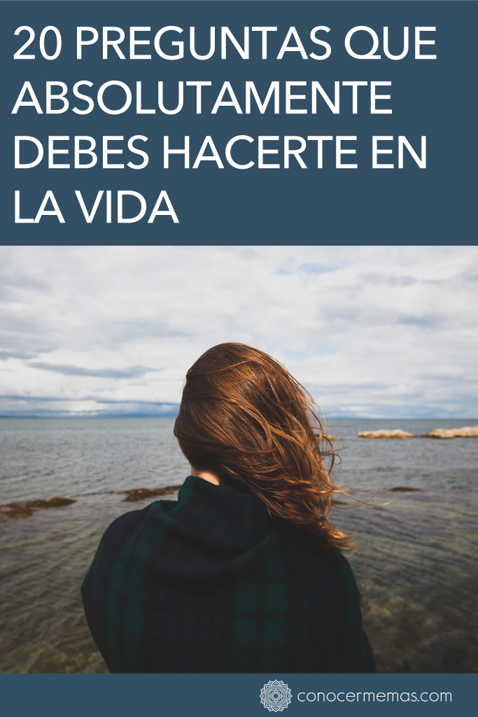 20 preguntas que imprescindiblemente debes hacerte