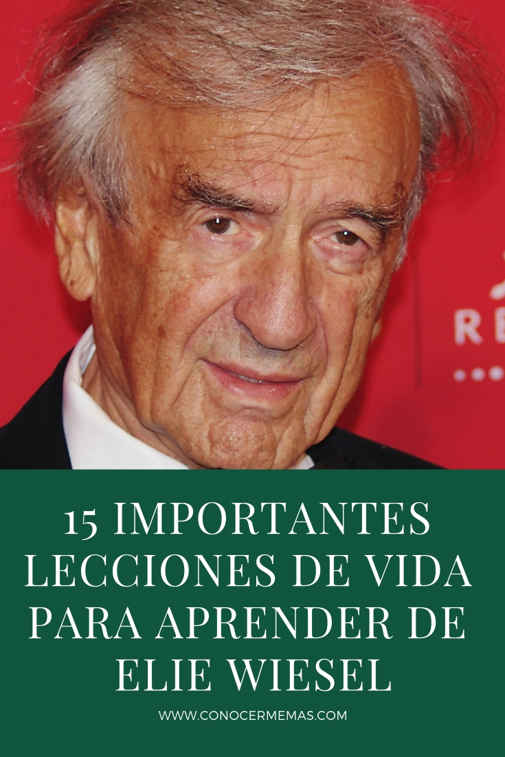 15 importantes lecciones de vida para aprender de Elie Wiesel