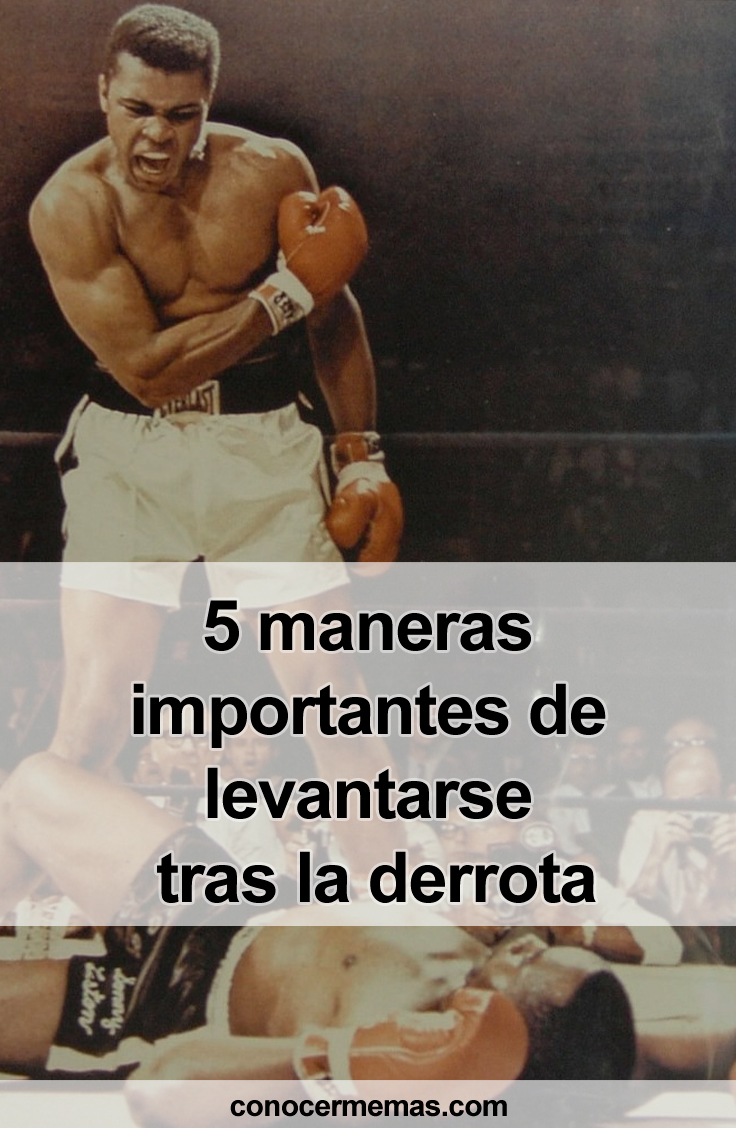 5 maneras importantes de levantarse tras la derrota