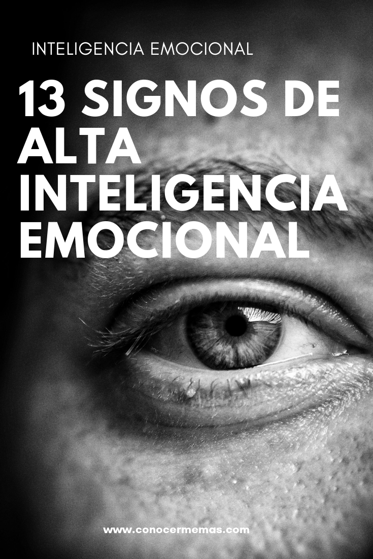 Inteligencia emocional: 13 Signos de alta inteligencia emocional