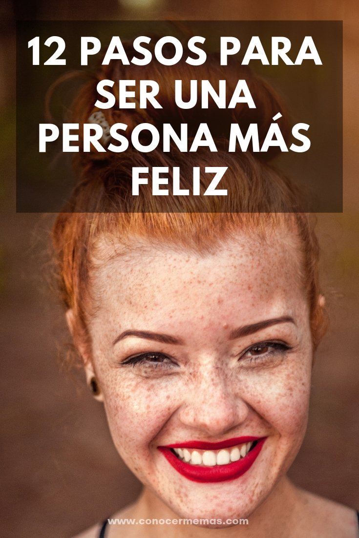 12 pasos para ser una persona más feliz