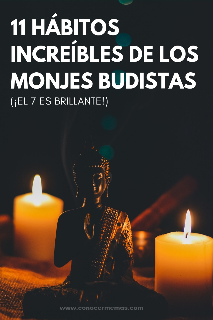 11 hábitos increíbles de los monjes budistas (El 7 es brillante)