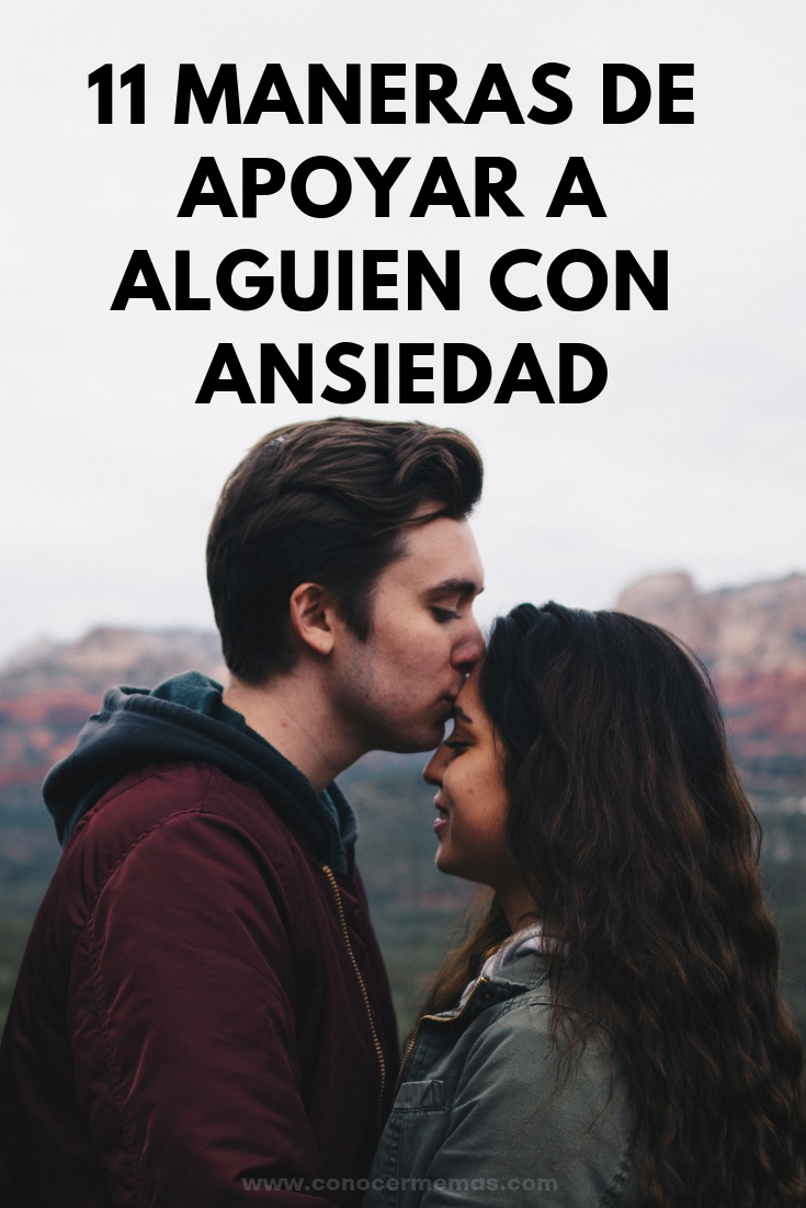 11 maneras de apoyar a alguien con ansiedad