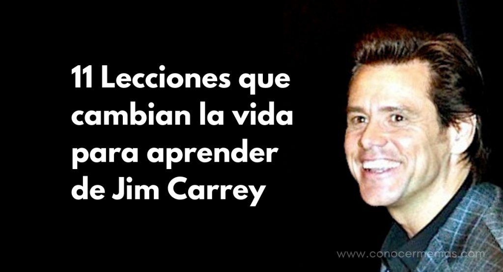 11 Lecciones que cambian la vida para aprender de Jim Carrey