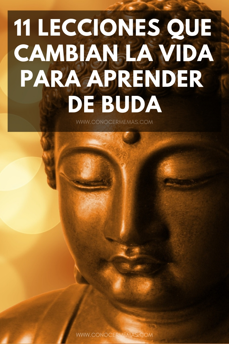 11 Lecciones que cambian la vida para aprender de Buda