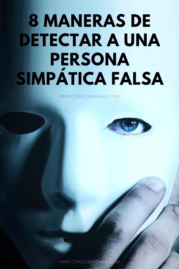 8 maneras de detectar a una persona simpática FALSA