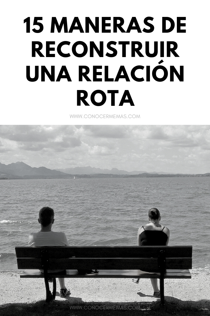 15 maneras de reconstruir una relación rota