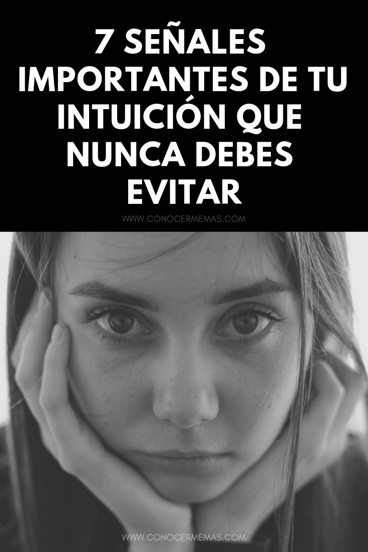 7 señales importantes de tu intuición que nunca debes evitar