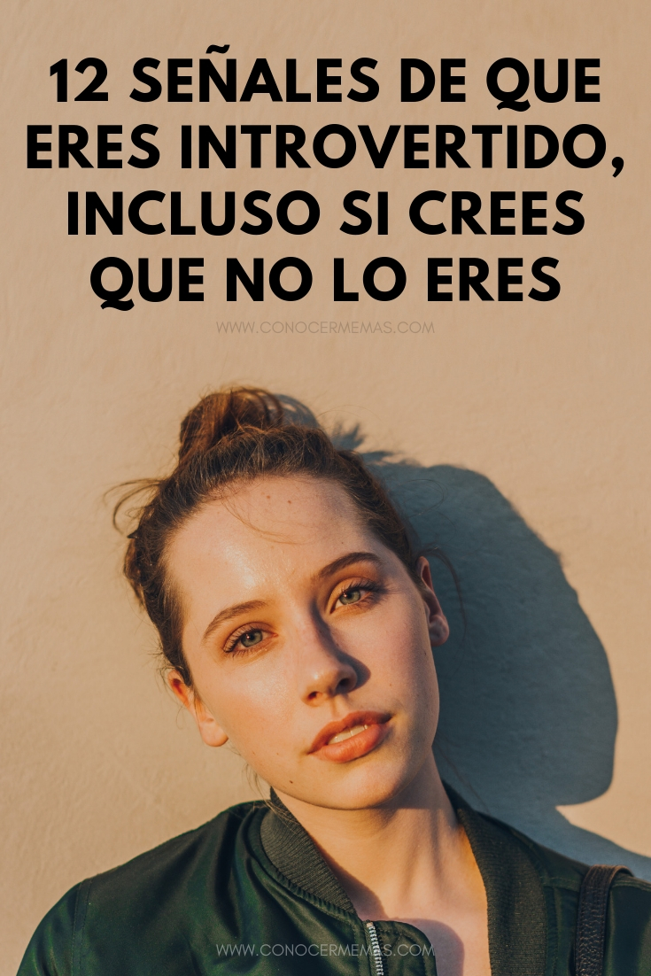 12 señales de que eres introvertido, incluso si crees que no lo eres