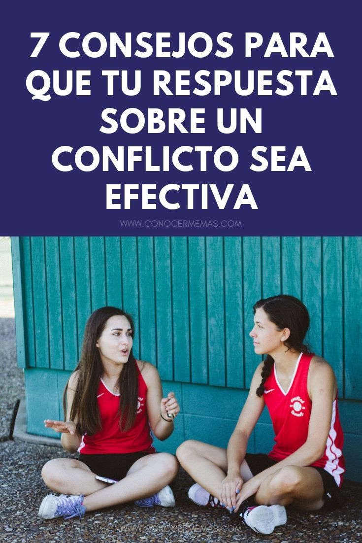 7 consejos para que tu respuesta sobre un conflicto sea efectiva