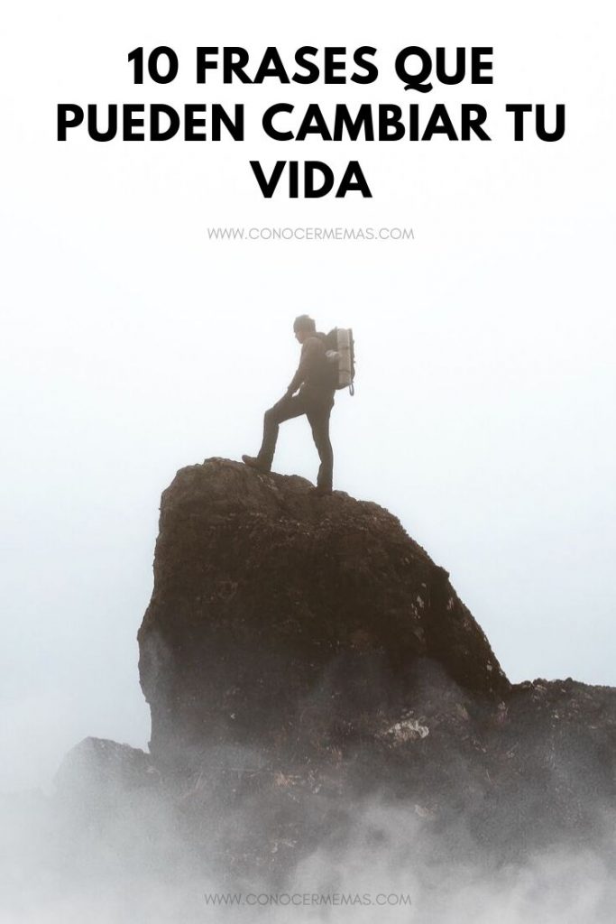 10 frases que pueden cambiar tu vida – Conocerme Más