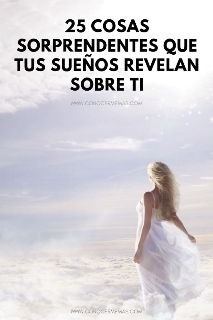 COSAS SORPRENDENTES QUE TUS SUEÑOS REVELAN SOBRE TI