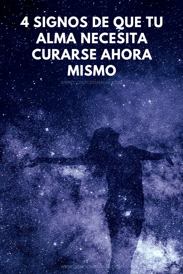 4 Signos de que tu alma necesita curarse ahora mismo