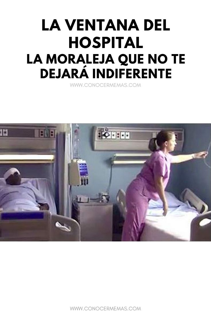 La ventana del hospital. La moraleja que no te dejará indiferente