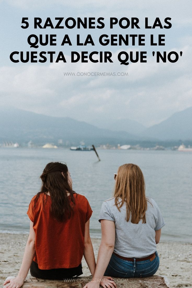 5 Razones por las que a la gente le cuesta decir que 'no'