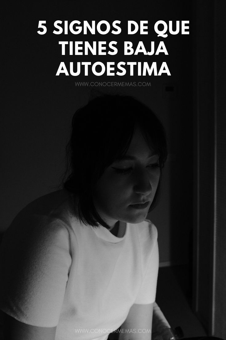 5 signos de que tienes baja autoestima