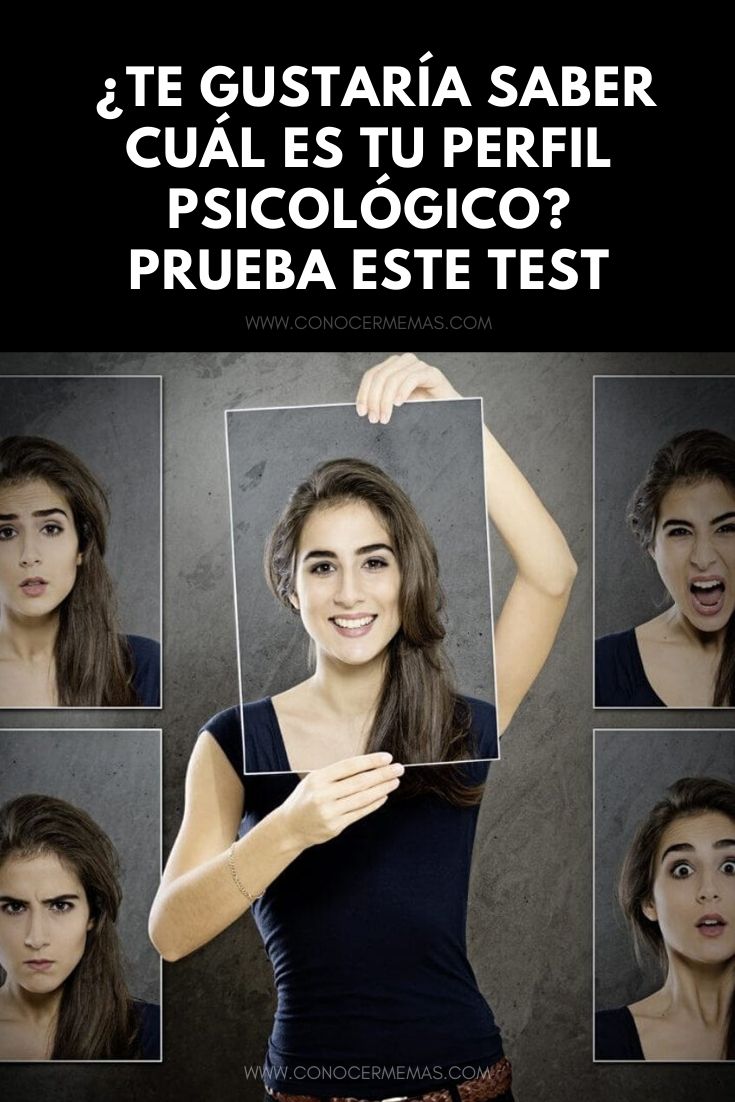 ¿Te gustaría saber cuál es tu perfil psicológico? Prueba este test