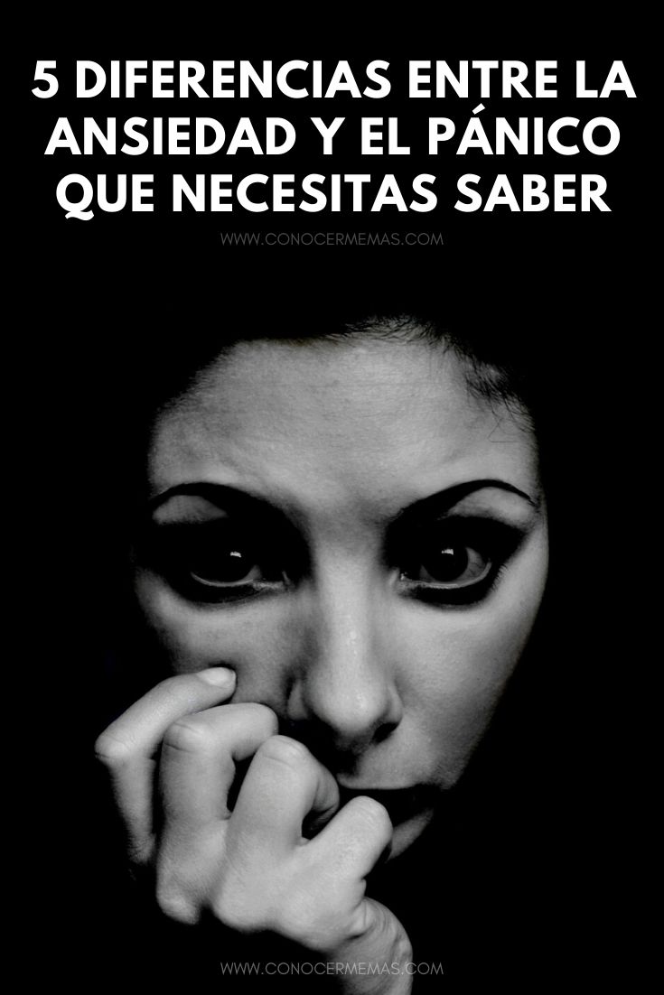 5 diferencias entre la ansiedad y el pánico que necesitas saber