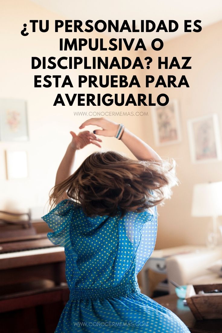 ¿Tu personalidad es impulsiva o disciplinada? Haz esta prueba para averiguarlo