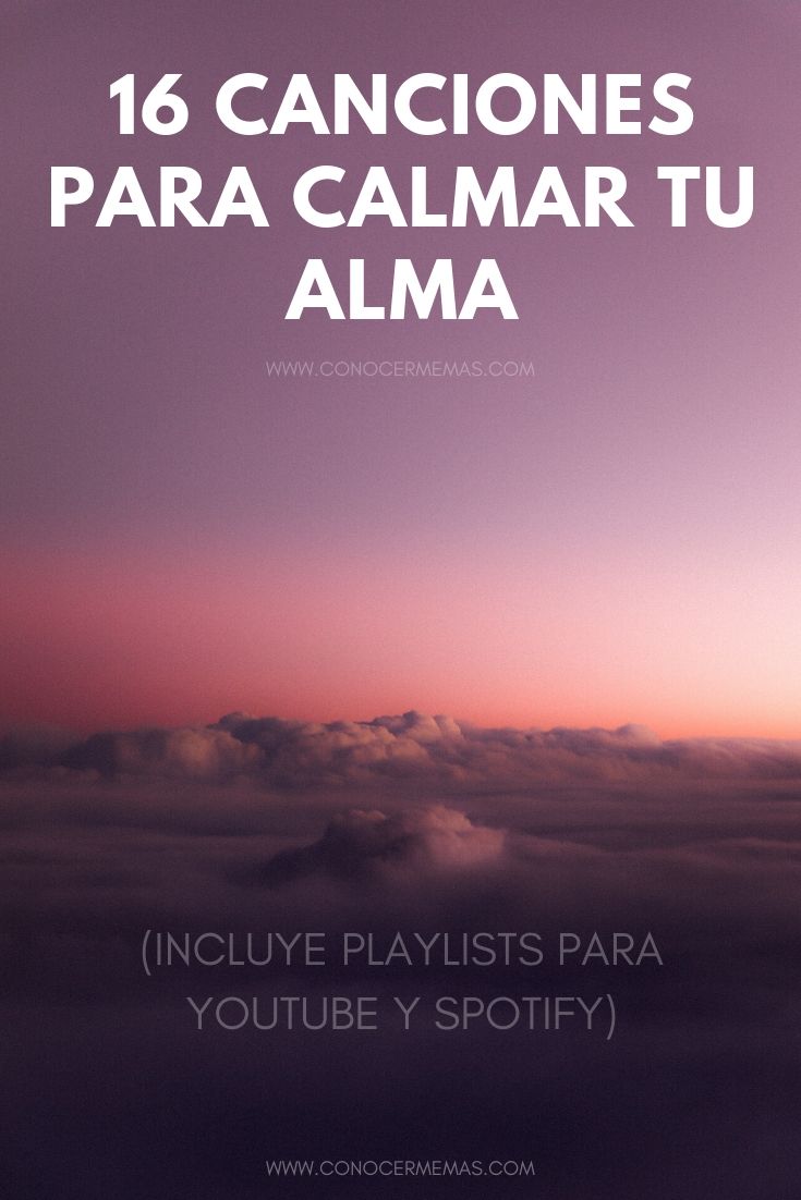 16 canciones para calmar tu alma