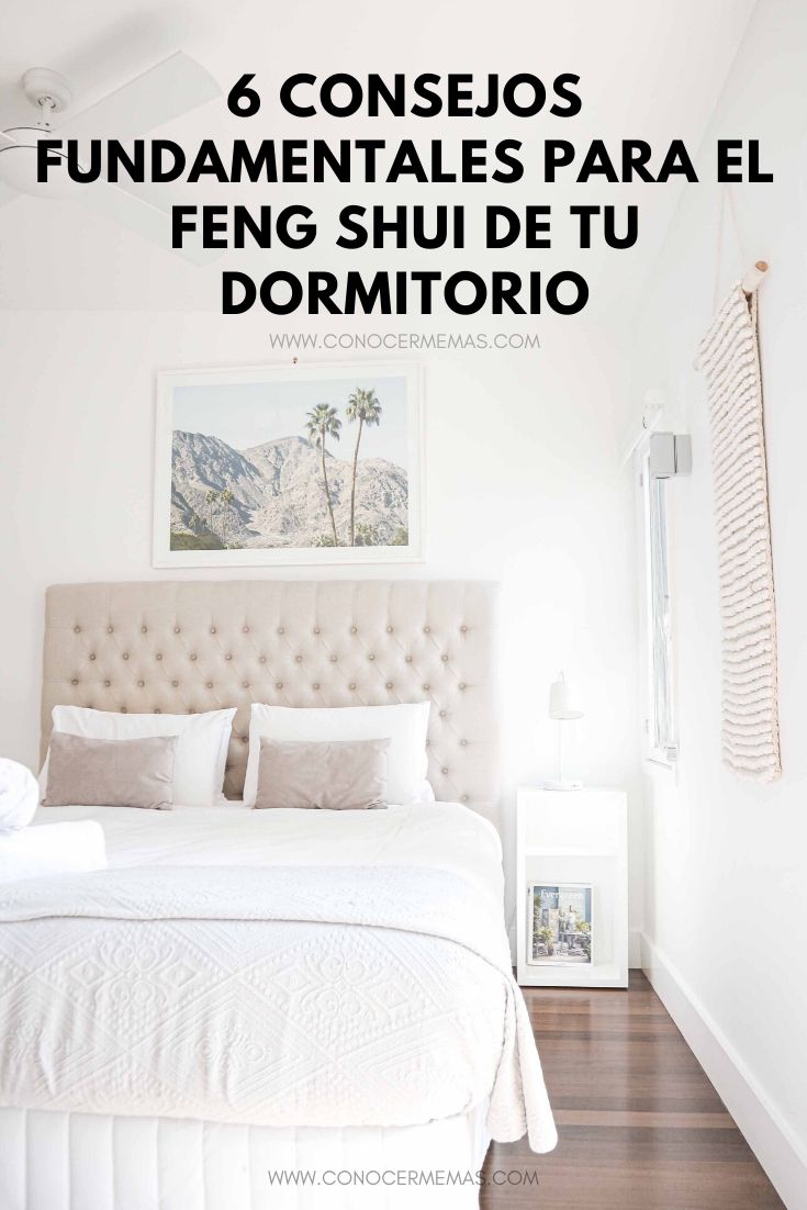 6 consejos fundamentales para el Feng Shui de tu dormitorio