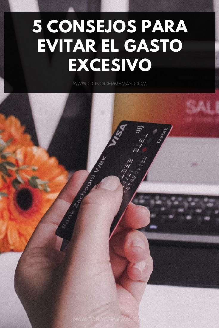 5 consejos para evitar el gasto excesivo