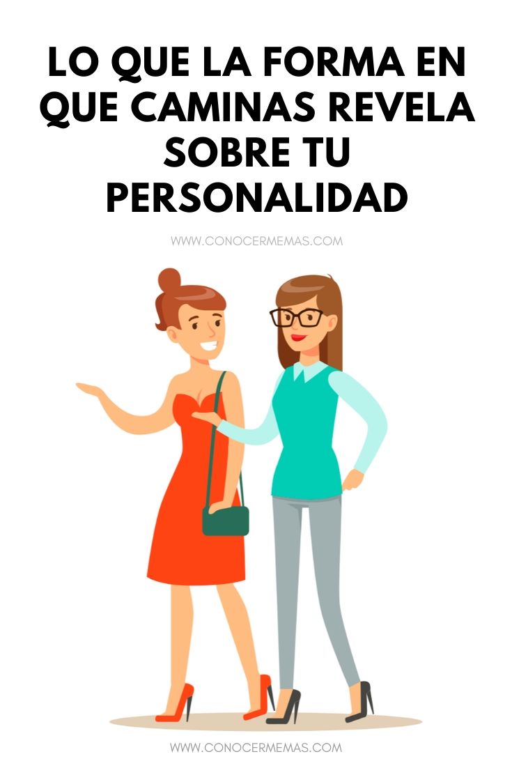 Lo que la forma en que caminas revela sobre tu personalidad