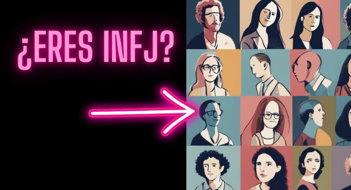 ¿Tienes personalidad INFJ?